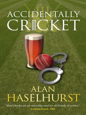 cover image of Accidentally Cricket